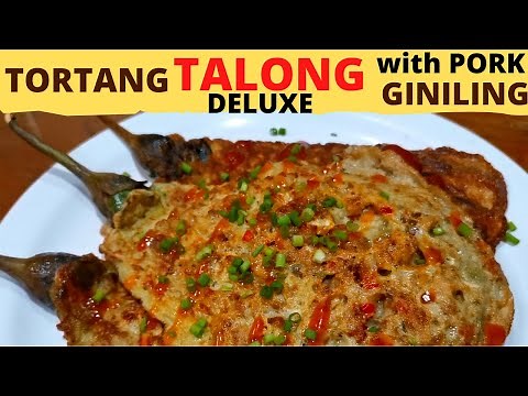 TORTANG TALONG With GINILING DELUXE | PERFECTLY PREPARED EGGPLANT OMELET RECIPE | Must Try!