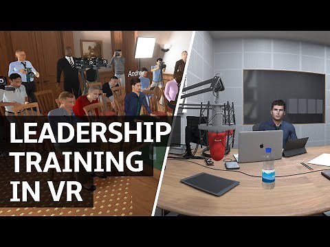 Leadership Training in Virtual Reality