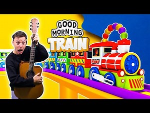 The Good Morning Train | Brain Breaks Songs for Kids