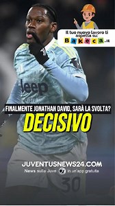 Risposta da campione di David: dopo le critiche, trascina la squadra contro il Sassuolo con una prestazione totale. L'inizio di una nuova stagione per lui? #JonathanDavid #Sassuolo #juventusnews24 #Calciomercato #juve | Juventus News 24