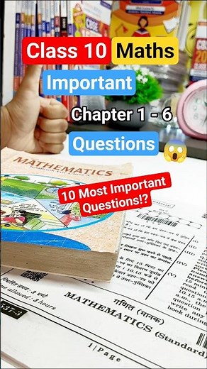 Class 10 Maths Most Important Questions from Chapter 1 - 6 🔥|Class 10 Maths Most Repeated Questions❓