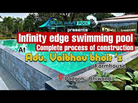 Infinity Edge Swimming Pool Construction By BLUEWAVE POOLS INDIA