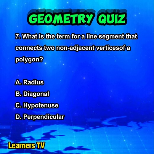 What is the term for a line segment that connects two non-adjacent vertices of a polygon? | Geometry Quiz #learnerstv #geometryquiz #geometry #mathematics #mathquiz #quizbee #quiz #QuizChallenge #quiztime | Learners TV