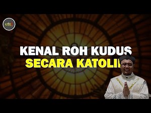 Roh Kudus Perspektif Katolik