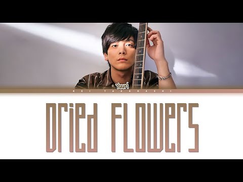 優里 (Yuuri) 「Dried Flowers」 (ドライフラワー English Ver.) Lyrics [Eng]