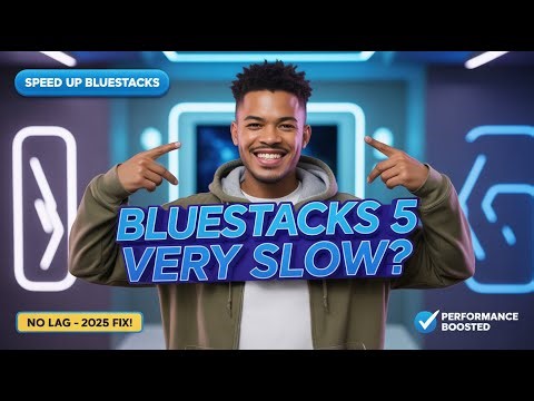 BlueStacks 5 Very Slow? Best Fixes That Really Work (2025)