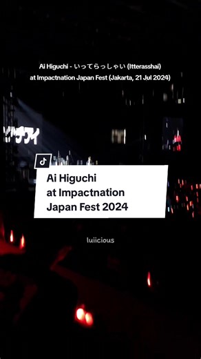 Ai Higuchi - いってらっしゃい (Itterasshai) at Impactnation Japan Fest 2024