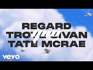 Troye Sivan, Tate McRae and Regard release new single ‘You’