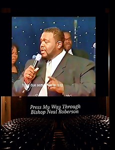 18K views · 589 reactions | ✝️Press My Way Through - Bishop Neal Roberson #gospelmusic | Luader Smith | Facebook