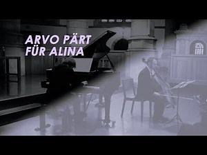 Arvo Pärt - Für Alina