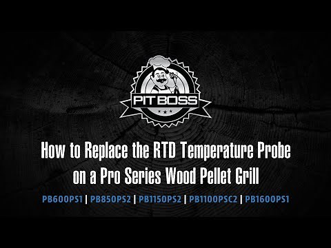 How to Replace the RTD Temperature Probe on a Pit Boss Pro Series Wood Pellet Grill