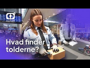 Med tolderne på arbejde i Københavns Lufthavn