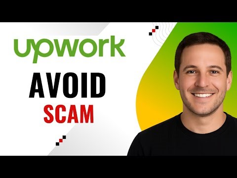 How to Avoid Upwork Scam Clients – Freelancer Safety Guide