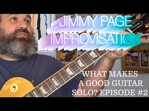 Improvising Like JIMMY PAGE Guitar Lesson! What Makes A Good Guitar Solo? Episode #2