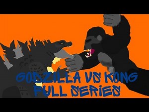 Godzilla vs Kong | Full series