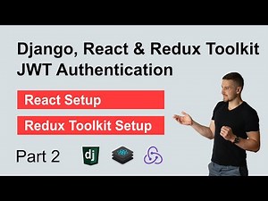 JWT Authentication with Django, React and Redux Toolkit - Part 2