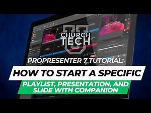 ProPresenter 7 tutorial: How to start a specific playlist, presentation, and slide with Companion