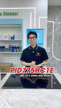 Instructions for connecting the Bosch PID775HC1E 3-zone induction hob to the app #linhviet #conne...