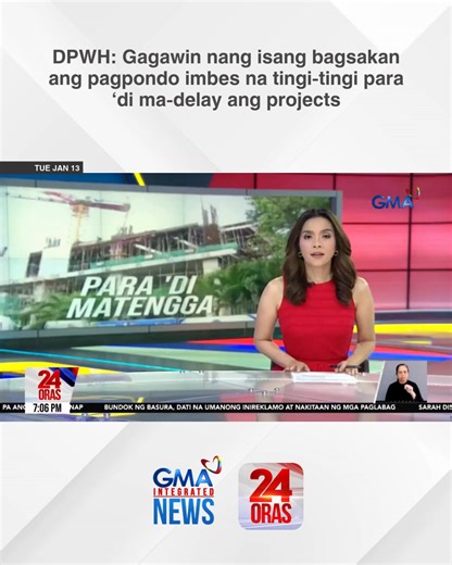 Gagawin nang isang bagsakan ang ilalaang pondo sa mga infrastructure project sa bansa, ayon sa Department of Public Works and Highways. ‘Yan ay para hindi matengga ang mga proyekto. | GMA News