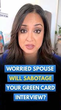 Worried Spouse Will Ruin Your USCIS Marriage Interview?