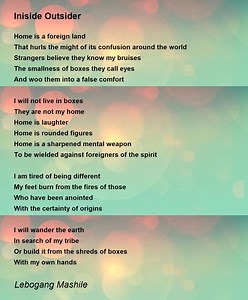 Iniside Outsider - Iniside Outsider Poem by Lebogang Mashile