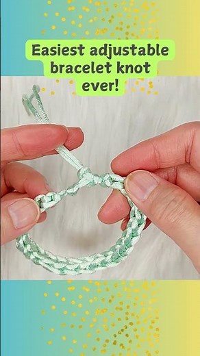 Adjustable bracelet sliding knot hack - Method # 2