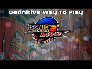 How You Should Be Playing Sonic Adventure 2 in 2025 (Definitive way to play)