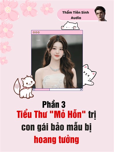 Truyện Audio [p3] Tiểu Thư