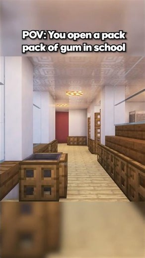 POV: You open a pack of gum at school in Minecraft