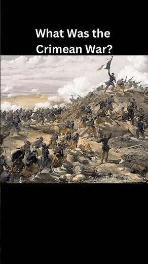 What Was the Crimean War?