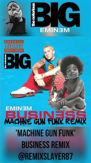 NOTORIOUS BIG 'BUSINESS' (EMINEM) MACHINE GUN FUNK REMIX ‪@REMIXSLAYER87‬ #shorts #eminem #biggie