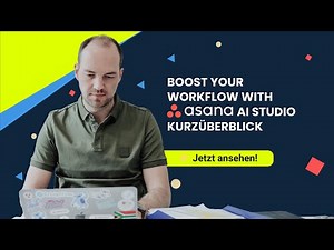 ❓Boost Your Workflow with Asana AI Studio | Kurzüberblick