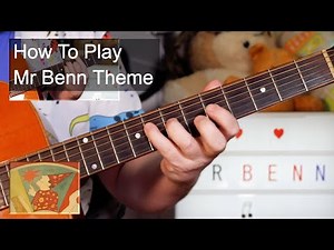 'Mr Benn' TV Theme Tune Guitar Lesson