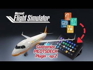 Build & Customize PilotsDeck — Episode 2: Button Visuals