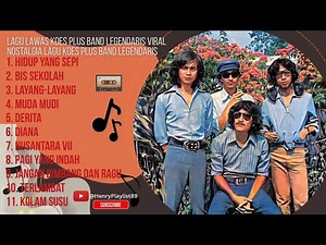 KOES PLUS FULL ALBUM 🎶 Lagu Lawas Legendaris Sepanjang Masa | Nostalgia Bikin Merinding!