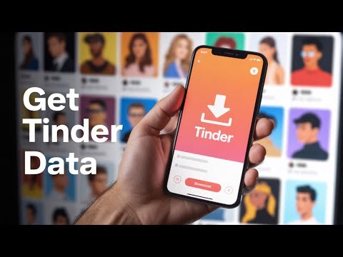 How to Download Tinder Match Data - Step by Step