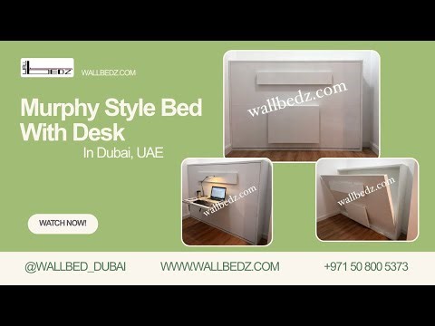 Murphy Style Bed with Study Table Dubai | Ultimate Space-Saving Furniture UAE