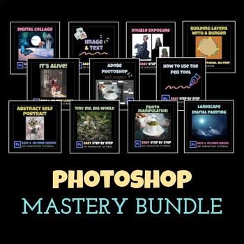 Adobe Photoshop Activities & Lesson Plans Bundle | Digital Art & Photo Editing