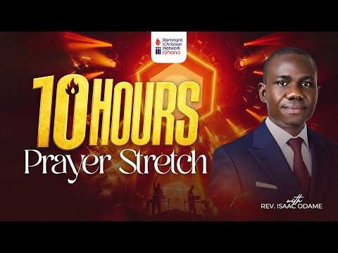 10 HOURS PRAYER STRETCH || APRIL EDITION || 4TH APRIL, 2026