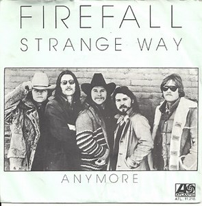 Firefall - Strange Way