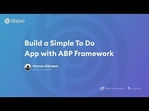 Build a Simple To Do App with ABP Framework [Blazor Web Assembly + MongoDb]
