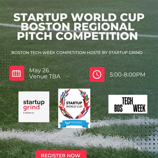 Startup World Cup Boston Regional Pitch Competition | Boston Tech Week | Startup Grind