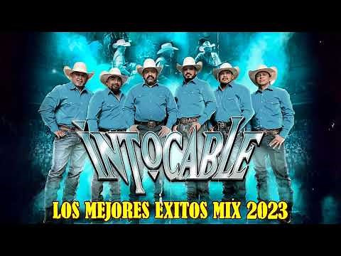 INTOCABLE - LOS MEJORES EXITOS MIX 2023