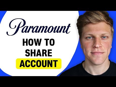 How to Share Your Paramount+ Account with Family