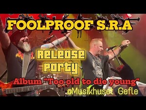 Foolproof Releasefest Musikhuset Gävle 2024