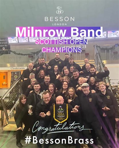 Congratulations to the @milnrowband 🏆 SCOTTISH OPEN CHAMPIONS 2025 🏆 #bessonbrass #brassband #bergerault #Champions #performance @thesbba | Besson Brass