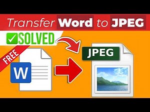 How to Transfer Word to JPEG or JPG for FREE (Step-by-Step)