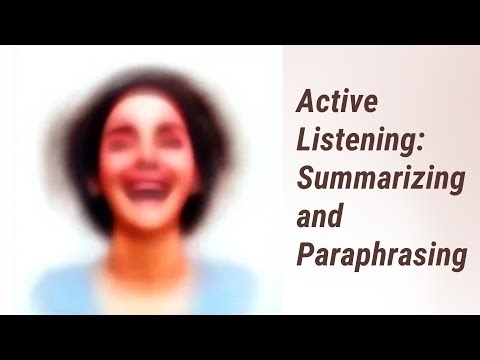 Mastering Summarizing and Paraphrasing: The Keys to Active Listening