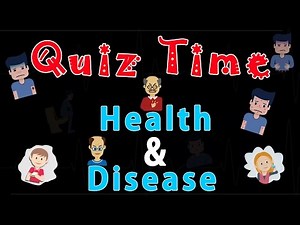 Health and Disease | Quiz Time | Biology | Science | Letstute