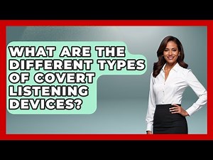What Are The Different Types Of Covert Listening Devices? - Law Enforcement Insider